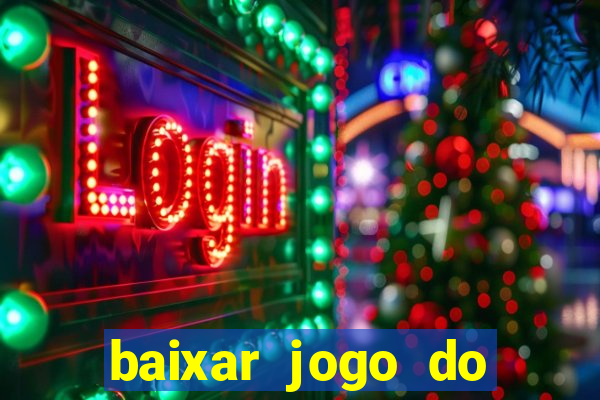 baixar jogo do tigrinho demo